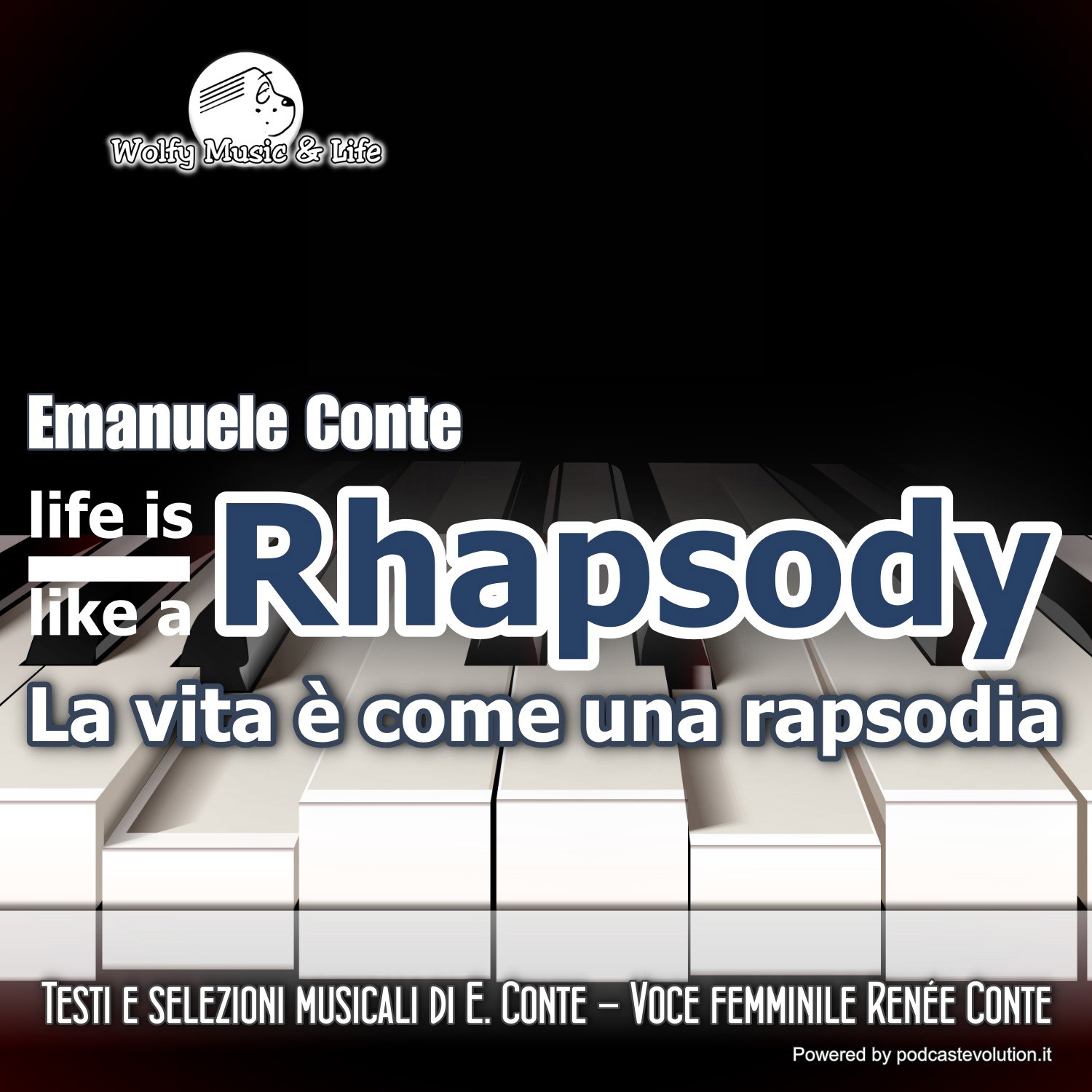 Life is like a Rhapsody