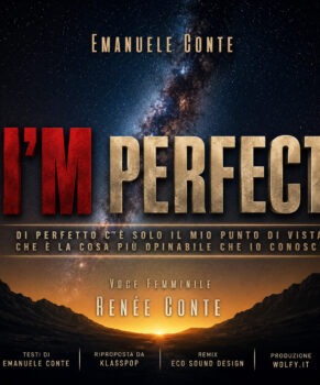 I’M Perfect – di Emanuele Conte