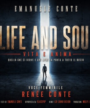 Life and Soul – di Emanuele Conte