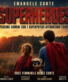 Superheroes – di Emanuele Conte
