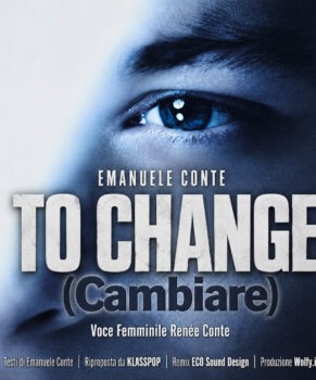 To Change – Cambiare – di Emanuele Conte