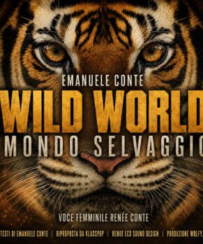 Wild World – di Emanuele Conte